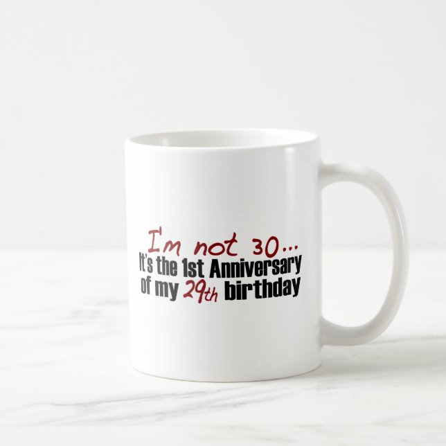 Caneca De Café Eu não sou 30 (Direita)