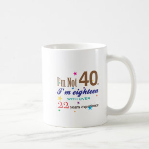 Caneca De Café Eu não sou 40 - presente de aniversário engraçado