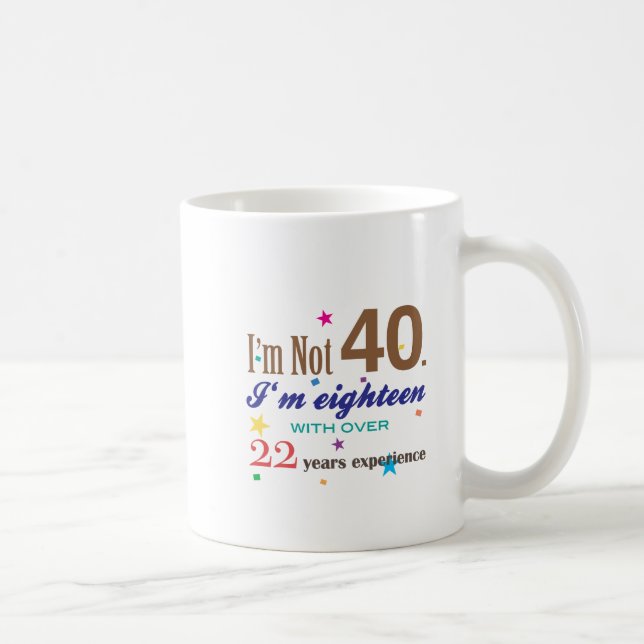 Caneca De Café Eu não sou 40 - presente de aniversário engraçado (Direita)