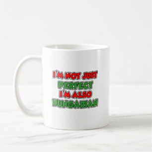 Caneca De Café Eu não sou apenas perfeito eu também sou húngar