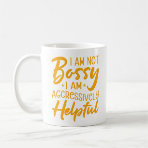 Caneca De Café Eu Não Sou Bóssy Eu Sou Agressivamente Útil