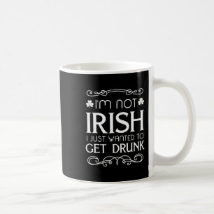 Caneca De Café Eu não sou irlandês Eu só queria me divertir Bebad