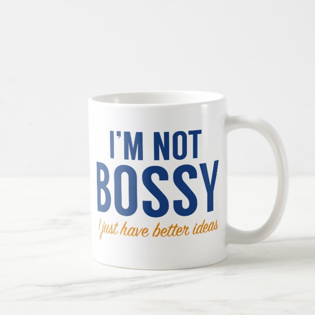 Caneca De Café Eu não sou o Bossy (Direita)
