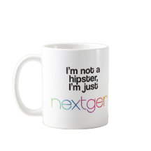 Eu não sou um hipster, eu sou apenas nextgen