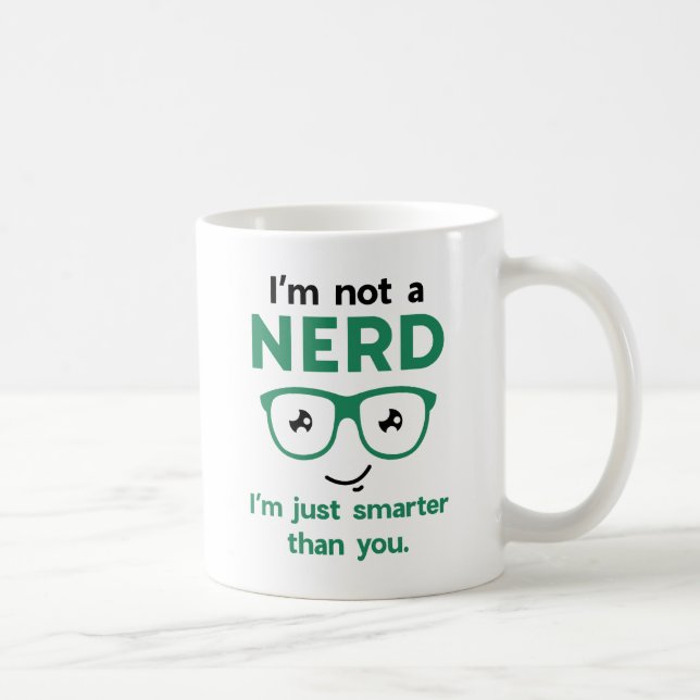 Caneca De Café Eu não sou um Nerd (Direita)
