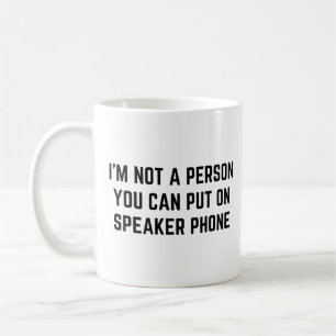 Caneca De Café Eu não sou uma pessoa que você pode colocar no aut