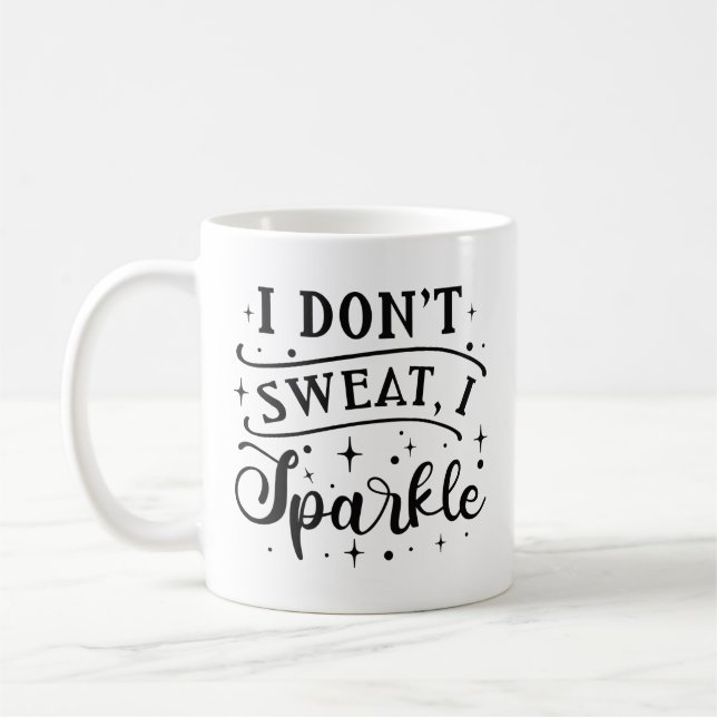 Caneca De Café Eu não suo I Sparkle (Esquerda)