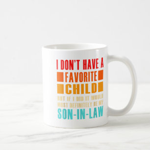 Caneca De Café Eu Não Tenho Um Filho Favorito Mas Se Tivesse - Fi