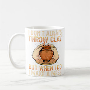 Caneca De Café Eu Nem Sempre Jogo Argila Artista De Cerâmica Engr