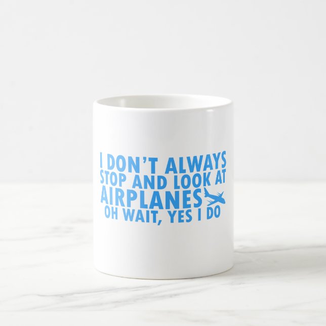 Caneca De Café Eu nem sempre paro e olho para aviões (Centro)