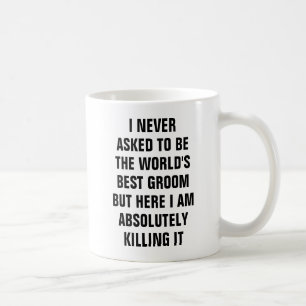 Caneca De Café Eu nunca pedi para ser o melhor noivo do mundo