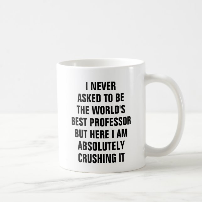 Caneca De Café Eu nunca pedi para ser o melhor professor dos (Direita)