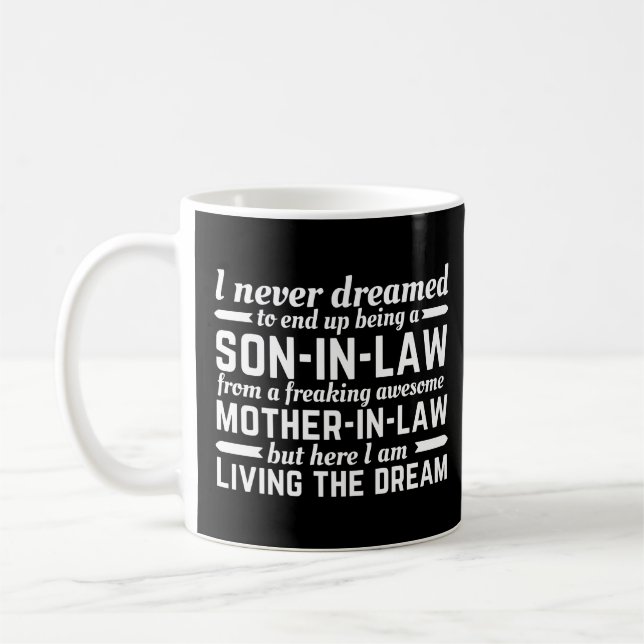 Caneca De Café Eu nunca sonhei em acabar sendo um filho da lei (Esquerda)