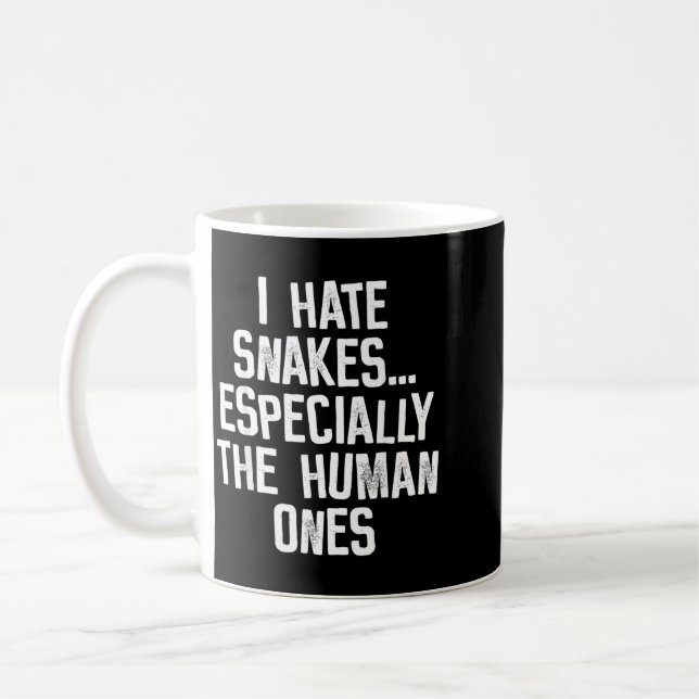 Caneca De Café Eu Odeio Cobras As Humanas Piada Humor Citação (Esquerda)
