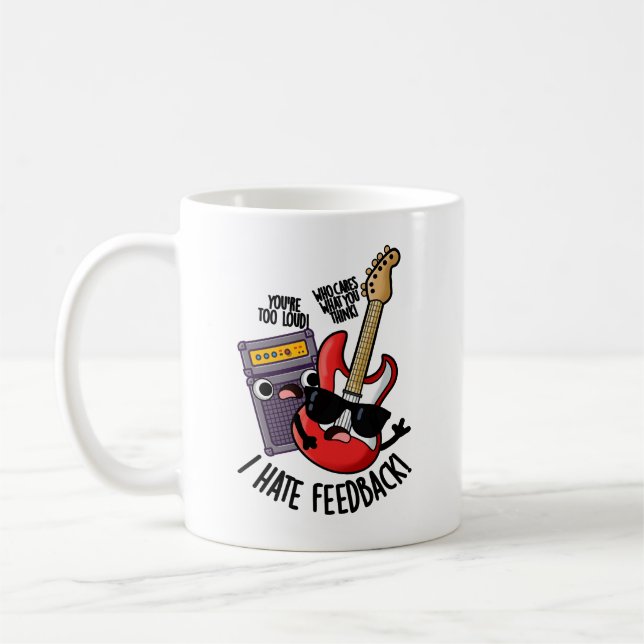 Caneca De Café Eu Odeio Feedback Piada de Guitarra Engraçada  (Esquerda)
