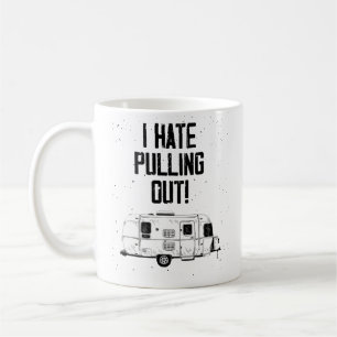 Caneca De Café Eu Odeio Puxar Montanhas Camping Viagem Reboque