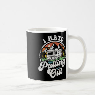 Caneca De Café Eu Odeio Puxar Reboque de Camping Divertido Camper
