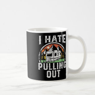 Caneca De Café Eu Odeio Puxar Reboque de Camping Engraçado Camper