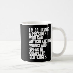 Caneca De Café Eu odeio Trump Sinto falta de ter um presidente an