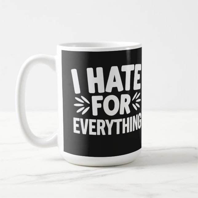 Caneca De Café Eu odeio tudo (Esquerda)