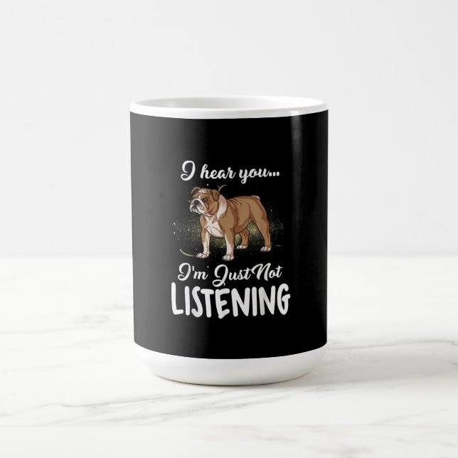 Caneca De Café Eu Ouço Você Não Ouvir Inglês Bulldog Gift (Centro)