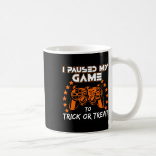 Caneca De Café Eu Pausar Meu Jogo Para Doces ou Travessuras Piada