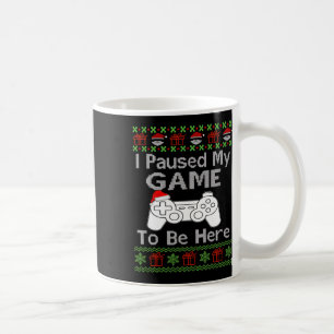 Caneca De Café Eu Pausar Meu Jogo Para Estar Aqui Natal Feio Dive
