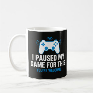 Caneca De Café Eu Pausar Meu Jogo Por Esta Divertida Máxima de Ga