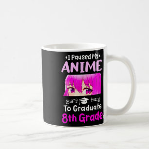 Caneca De Café Eu Pausei Meu Anime, 8º Graduação, 2025 Otaku