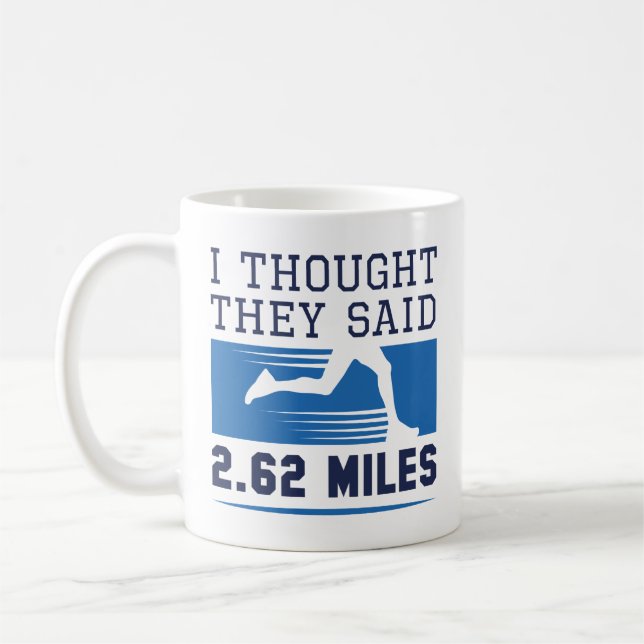 Caneca De Café Eu pensei que eles disseram 2,62 milhas (Esquerda)