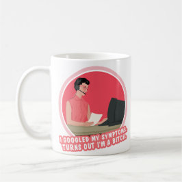 Caneca De Café Eu pesquisei no Google os meus sintomas, afinal...
