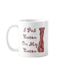 Eu pôr o bacon sobre meu bacon