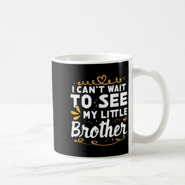 Caneca De Café Eu posso &#39;t Wait To See Little Brother Design  (Direita)