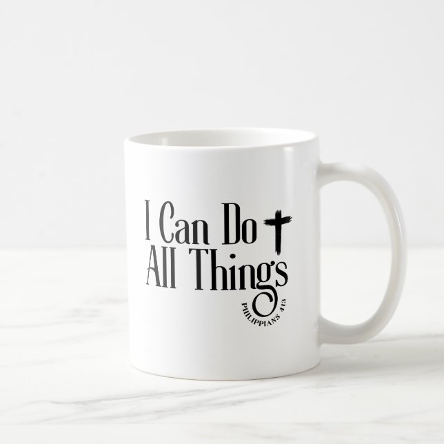 Caneca De Café Eu Posso Fazer Todas As Coisas, Philippians 4:13 (Direita)