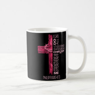 Caneca De Café Eu Posso Fazer Tudo Através Do Cancer De Mama Cris