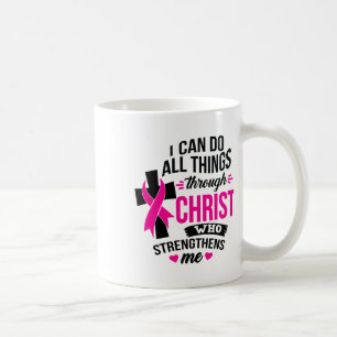 Caneca De Café Eu Posso Fazer Tudo Através Do Cancer De Mama Cris