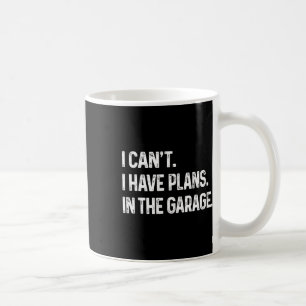 Caneca De Café Eu posso &# se eu tiver planos no mecanismo do ca