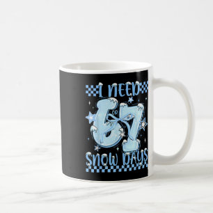 Caneca De Café Eu Preciso de 6 7 Dias de Neve Dia de Neve Engraça