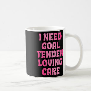 Caneca De Café Eu Preciso de Cuidados Amorosos de Goleiro Engraça