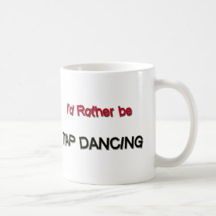 Caneca De Café Eu preferencialmente seria dança de torneira