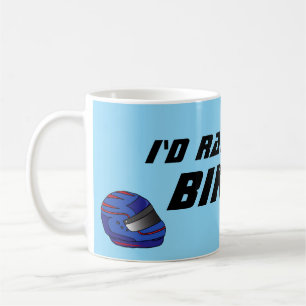 Caneca De Café Eu Preferiria Estar De Bicicleta Divertido Ciclist