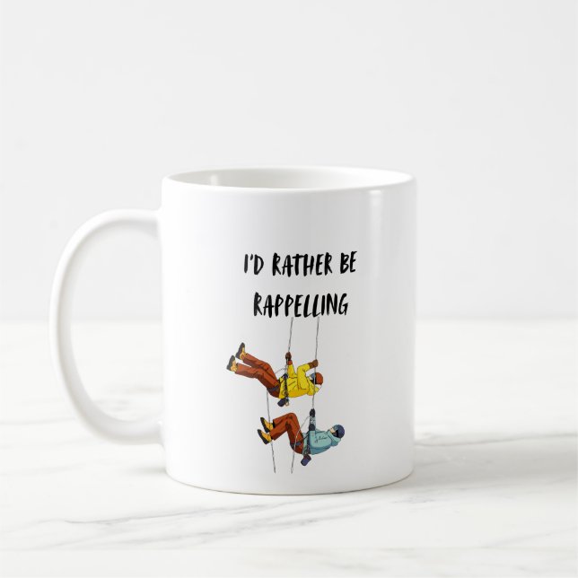 Caneca De Café Eu Preferiria Estar em Rappelling (Esquerda)