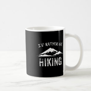 Caneca De Café Eu Preferiria Estar Fazendo Trilhas