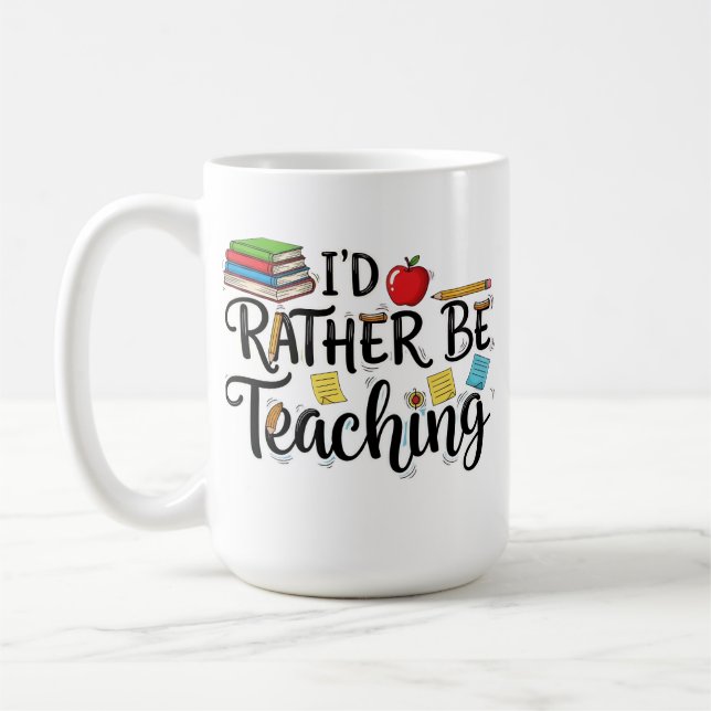 Caneca De Café Eu Preferiria Estar Leccionando - Professora Bonit (Esquerda)