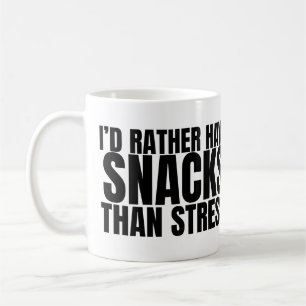 Caneca De Café Eu Preferiria Ter Lanches a Estresse – Comida Dive