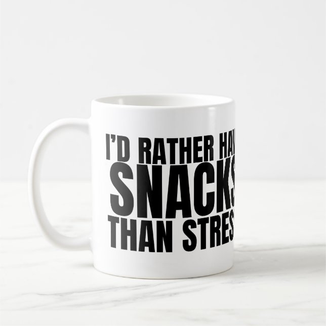 Caneca De Café Eu Preferiria Ter Lanches a Estresse – Comida Dive (Esquerda)
