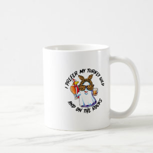 Caneca De Café Eu Prefiro Meu Peru Selvagem E Sobre As Rochas