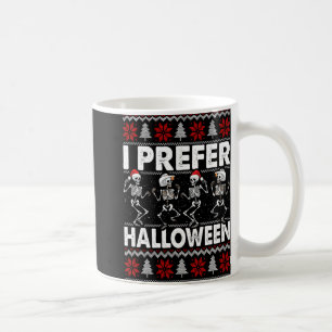 Caneca De Café Eu Prefiro o Halloween Dançando Suéter de Natal Fe