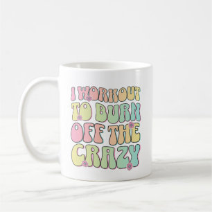 Caneca De Café Eu Pretendo Queimar A Louca Mãe Saudável