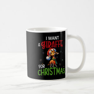 Caneca De Café Eu Quero Uma Girafa Para O Natal Engraçado Fofo By